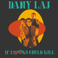 Dany Laj and The Looks – If Looks Could Kill