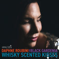 Daphne Roubini – Whisky Scented Kisses