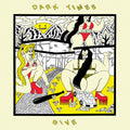 Dark Times – Give