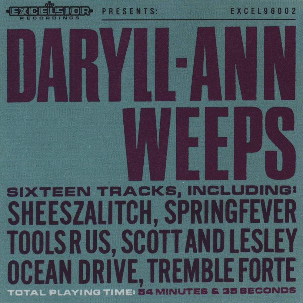 Daryll-Ann – Daryll-Ann Weeps