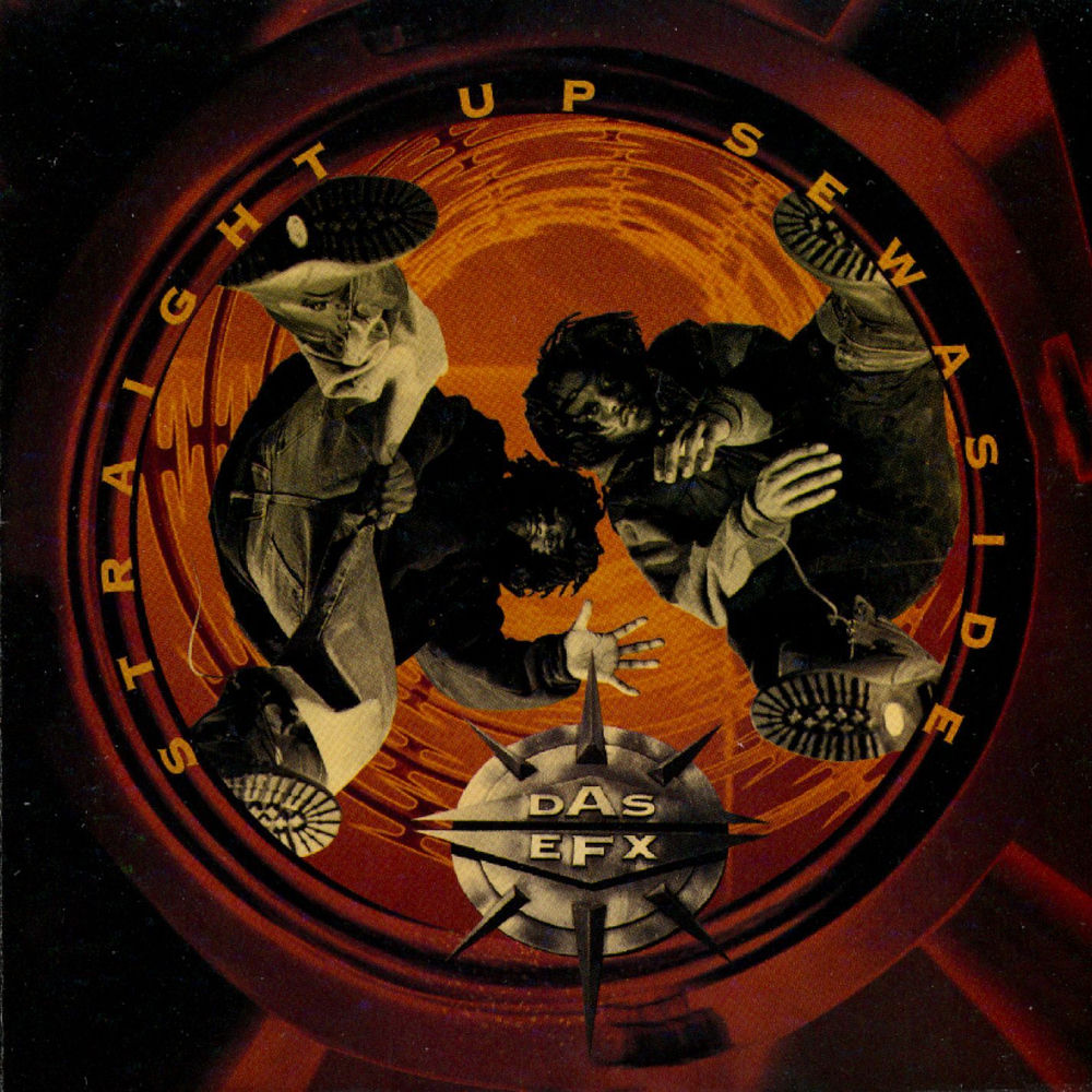 Das EFX – Straight Up Sewaside