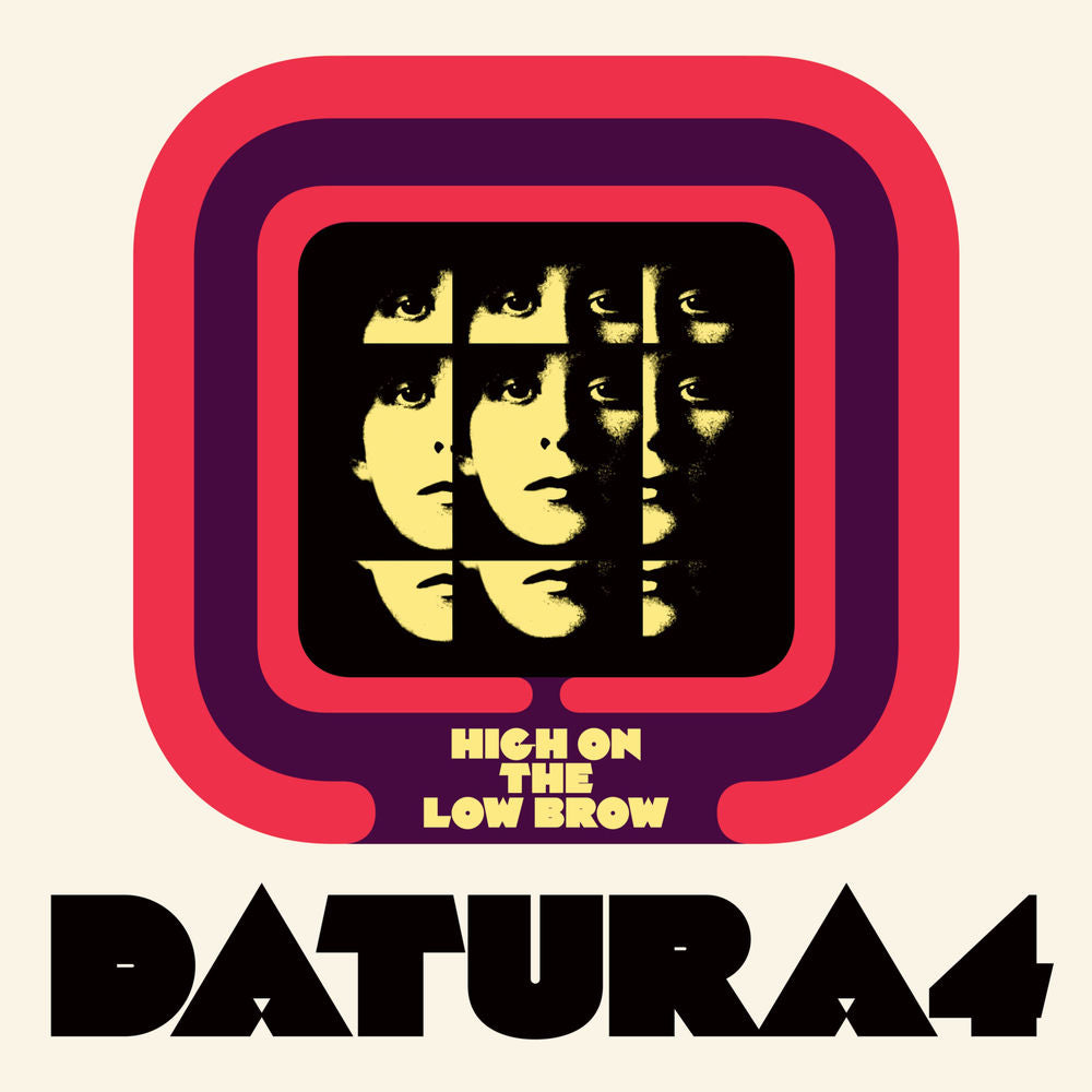 Datura4 – High On The Low Brow