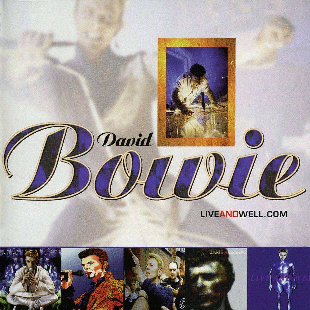 David Bowie – Liveandwell.com (2020 Remaster)