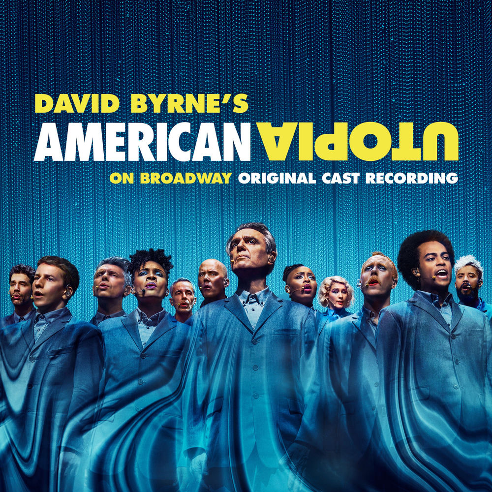 David Byrne – American Utopia on Broadway (Original Cast Recording)