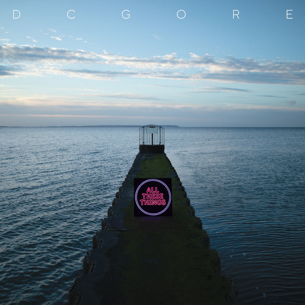 DC Gore – All These Things