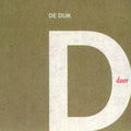 De Dijk – Door