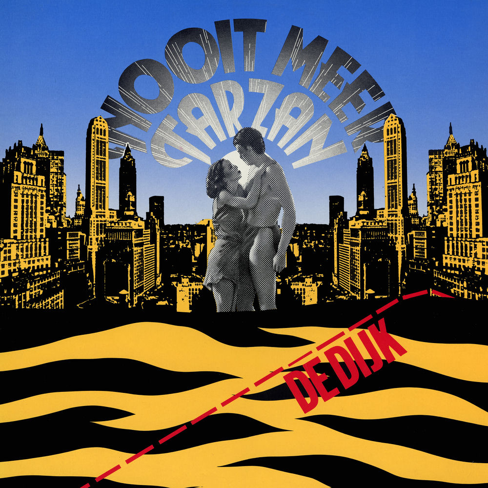 De Dijk – Nooit Meer Tarzan (2019 Remaster)