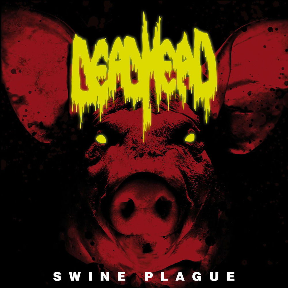 Dead Head – Swine Plague