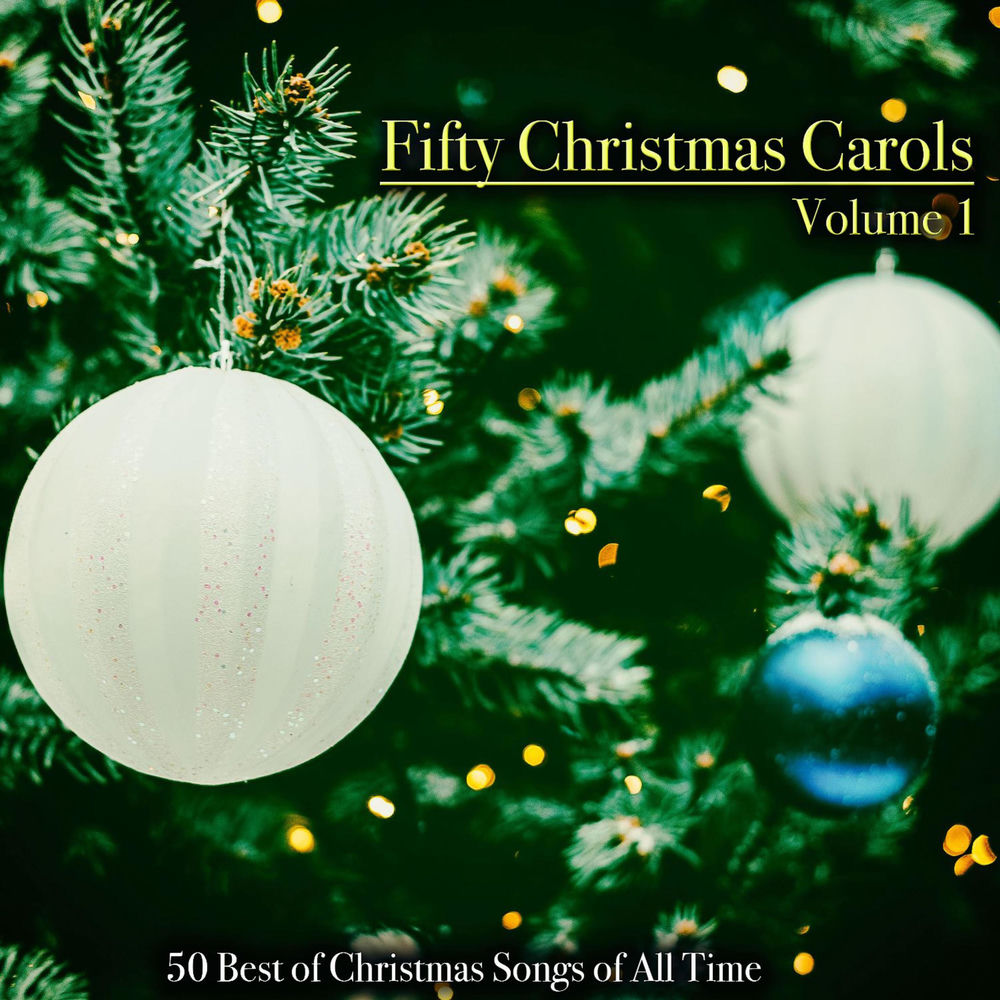 Dean Martin – Fifty Christmas Carols, Volume 1 - 50 Best of Christmas Songs of All Time (Album)