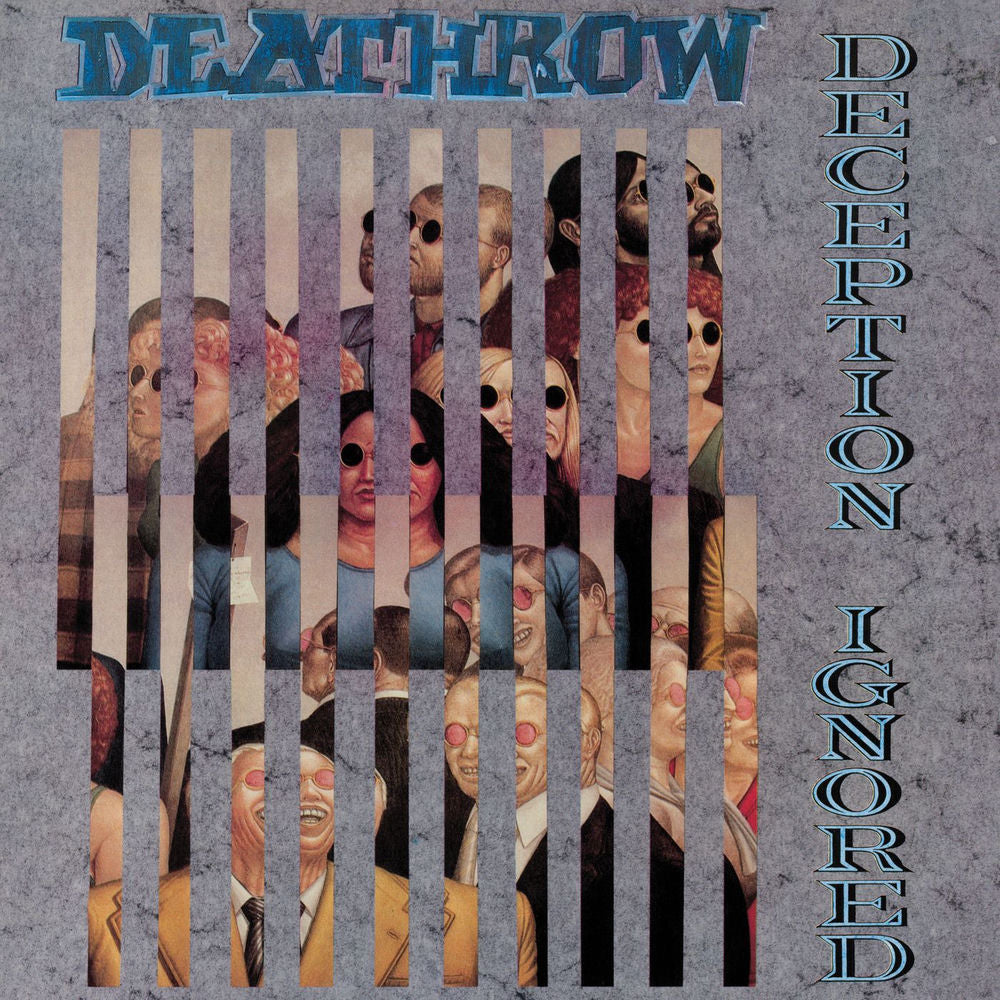 Deathrow – Deception Ignored