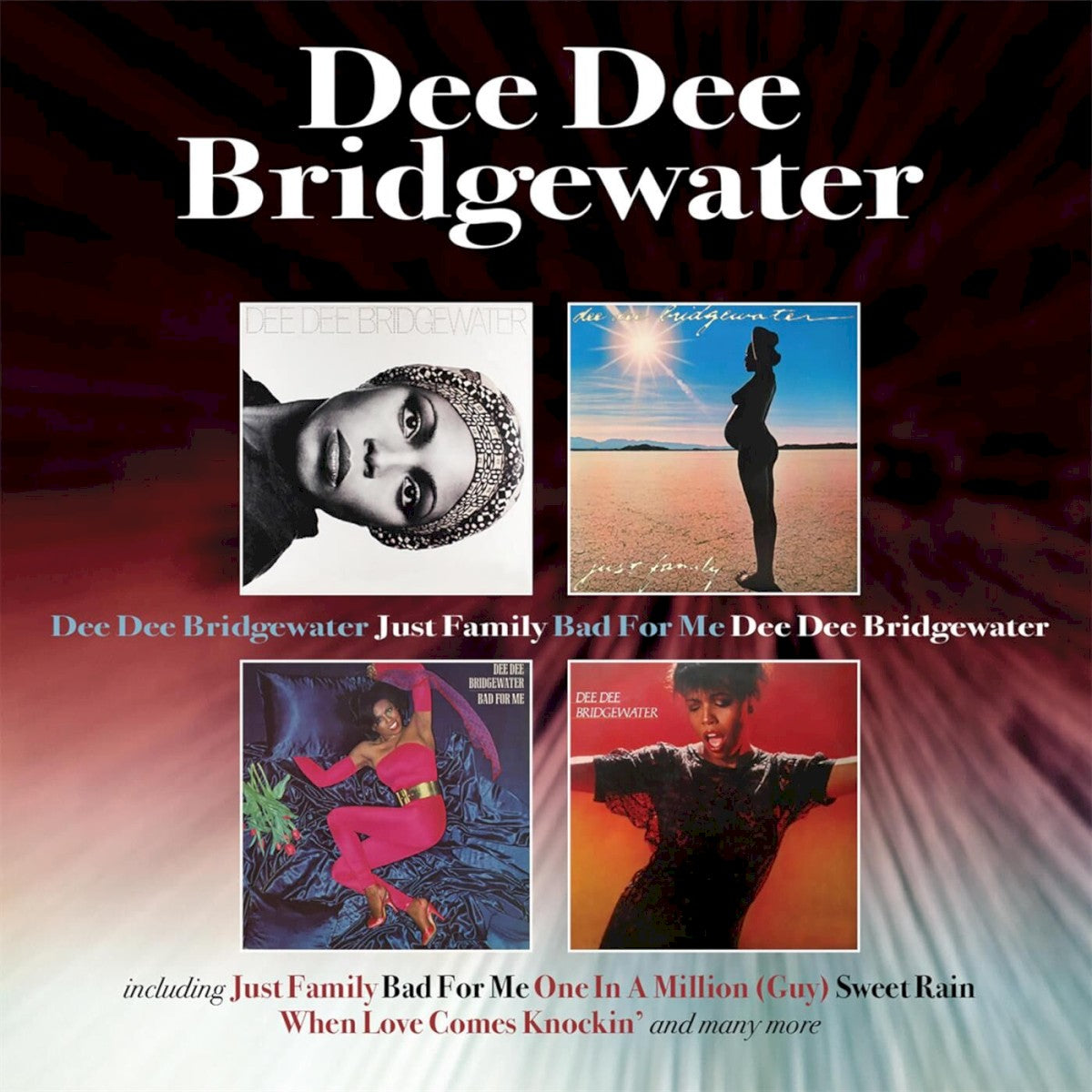 Dee Dee Bridgewater – Dee Dee Bridgewater / Just Family / Bad for Me / Dee Dee Bridgewater