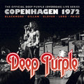 Deep Purple – The Official Deep Purple (Overseas) Live Series: Copenhagen 1972