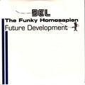 Del the Funky Homosapien – Future Development