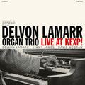 Delvon Lamarr Organ Trio – Live at KEXP! (Live)