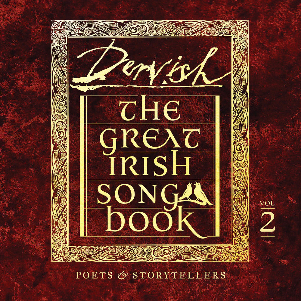 Dervish – The Great Irish Songbook Vol 2: Poets & Storytellers