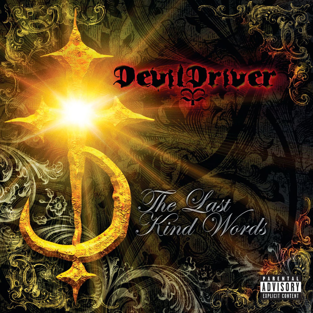 DevilDriver – The Last Kind Words
