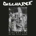 Discharge – In The Cold Night - Toronto 1983