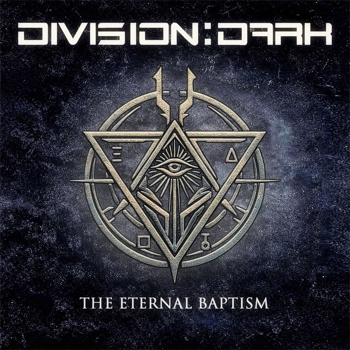 Division Dark – The Eternal Baptism
