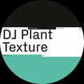 DJ Plant Texture – Life