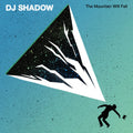 DJ Shadow – The Mountain Will Fall
