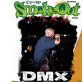 DMX – The Smoke out Festival Presents