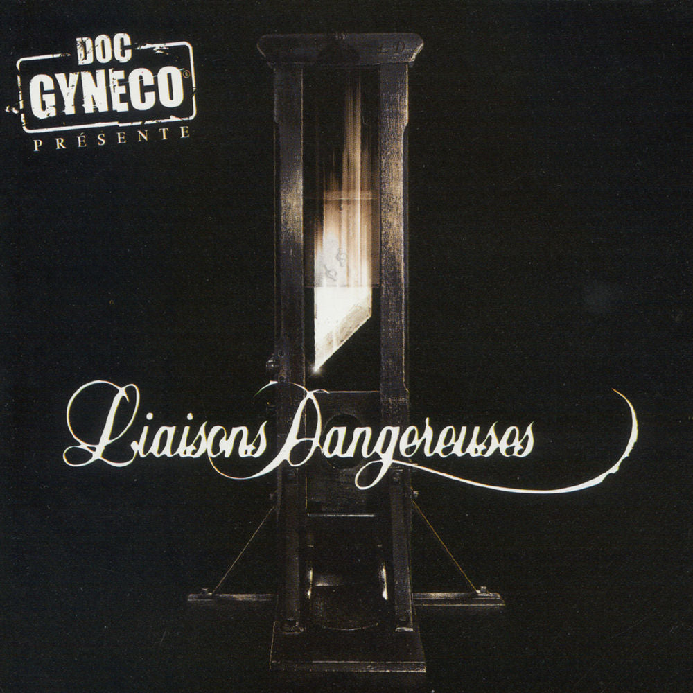 Doc Gynéco – Liaisons dangereuses
