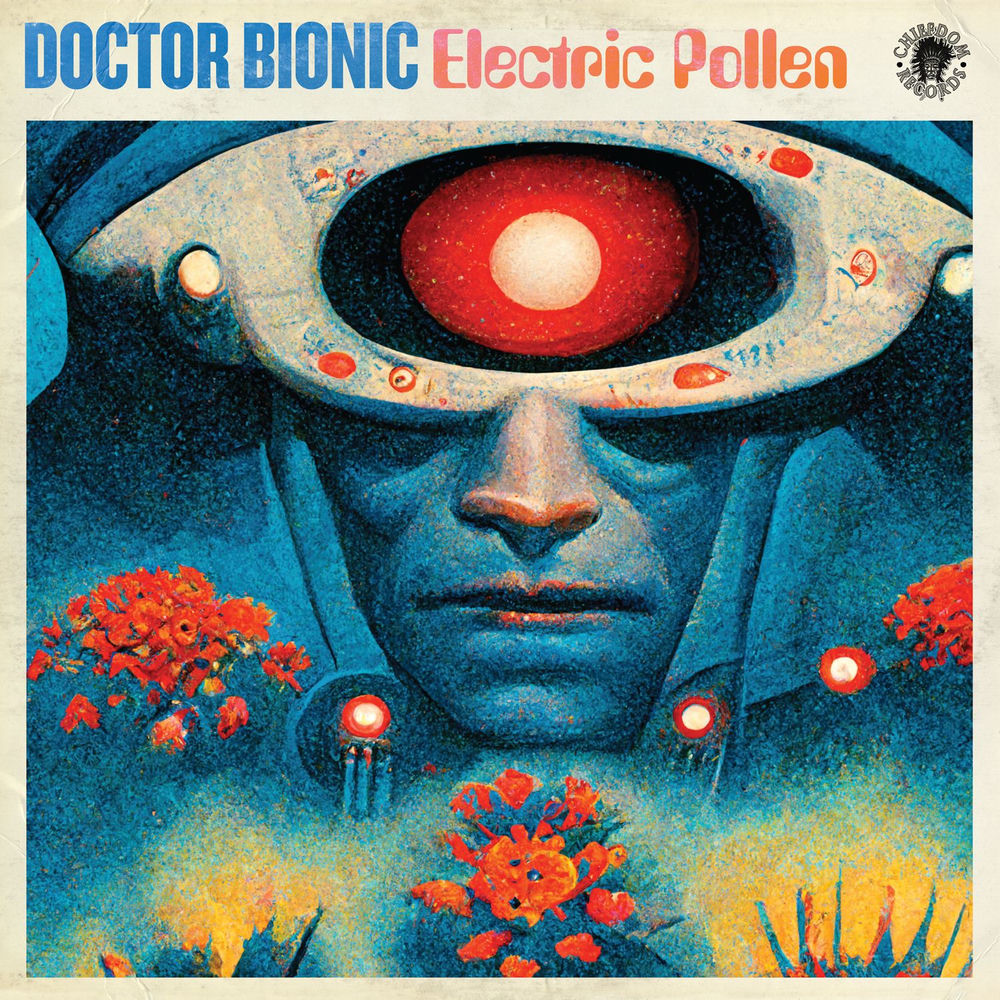Doctor Bionic – Electric Pollen