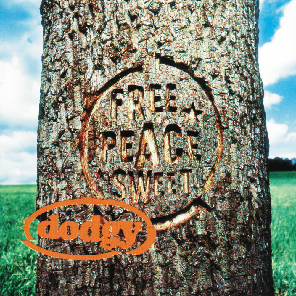 Dodgy – Free Peace Sweet