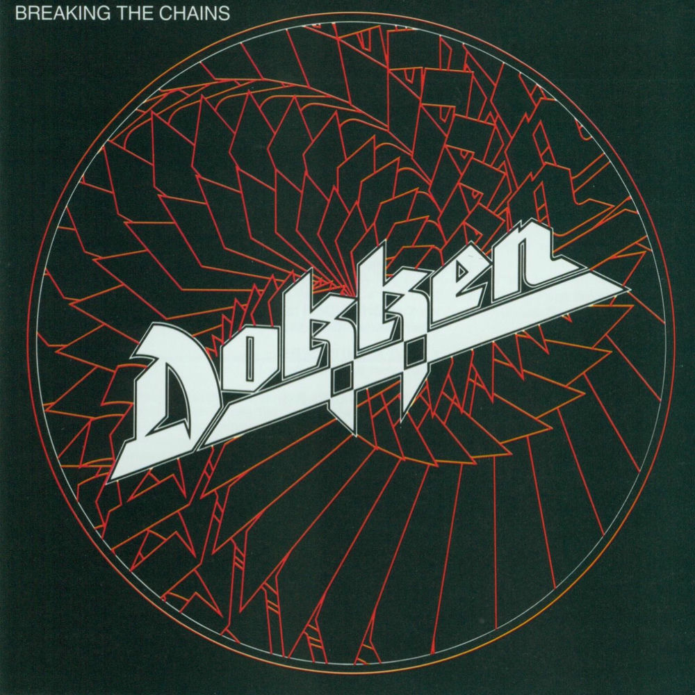 Dokken – Breaking the Chains