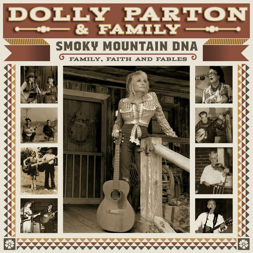 Dolly Parton & Family – Smoky Mountain DNA: Family, Faith and Fables