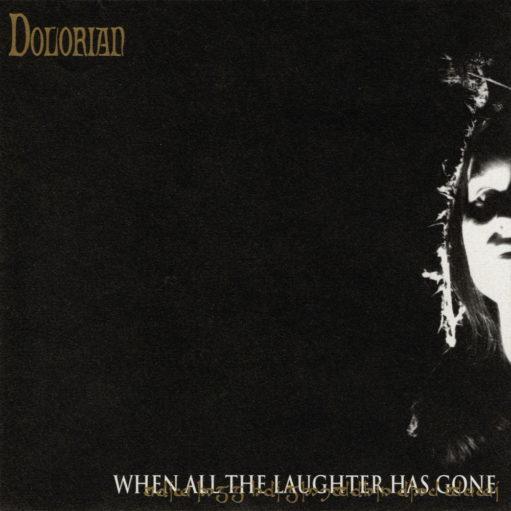 Dolorian – When All The Laughter Has Gone