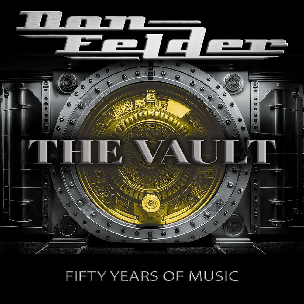 Don Felder – The Vault 1975-2025 Fifty Years Of Music