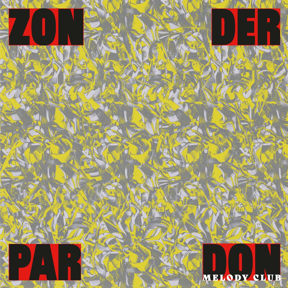 Don Melody Club – Zonder Pardon - EP