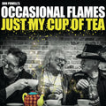 Don Powell’s Occasional Flames – Just My Cup Of Tea