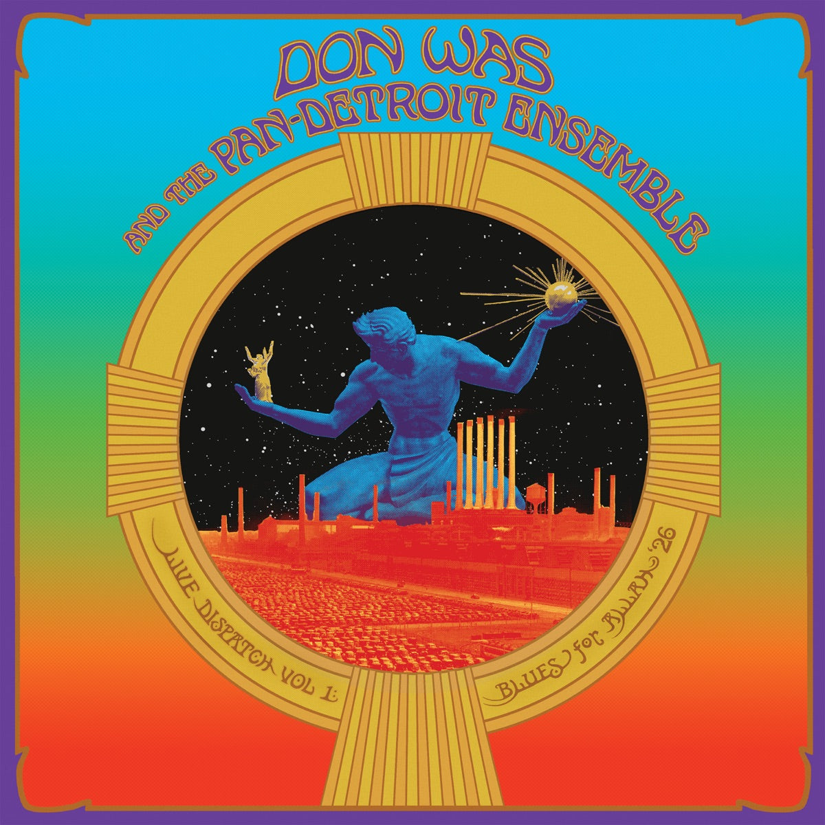 Don Was and the Pan-Detroit Ensemble – Live Dispatch Vol. 1: Blues For Allah '26