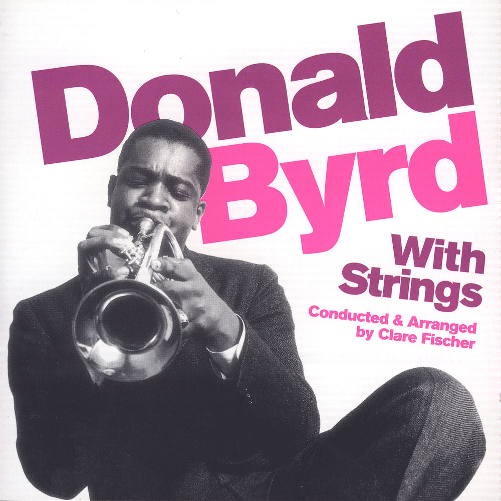 Donald Byrd – Donald Byrd With Strings