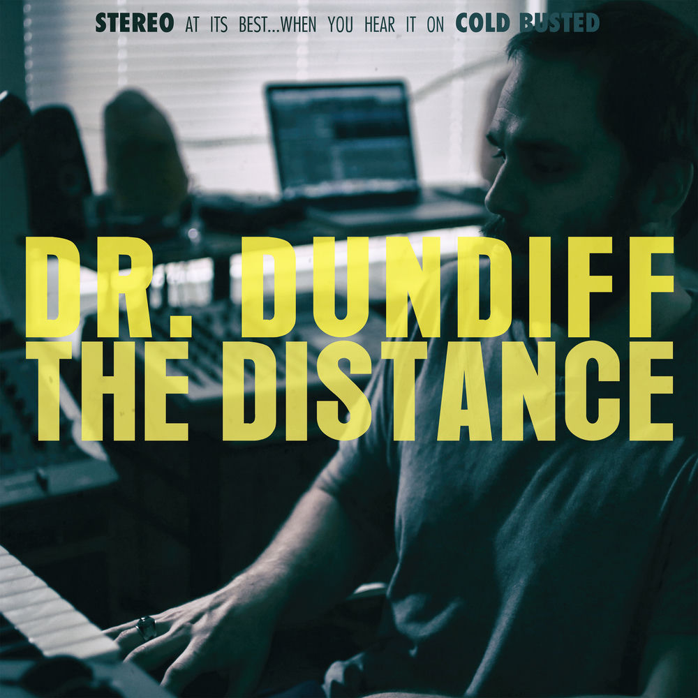 Dr. Dundiff – The Distance