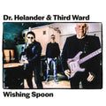 Dr. Helander & Third Ward – Wishing Spoon