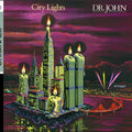 Dr. John – City Lights