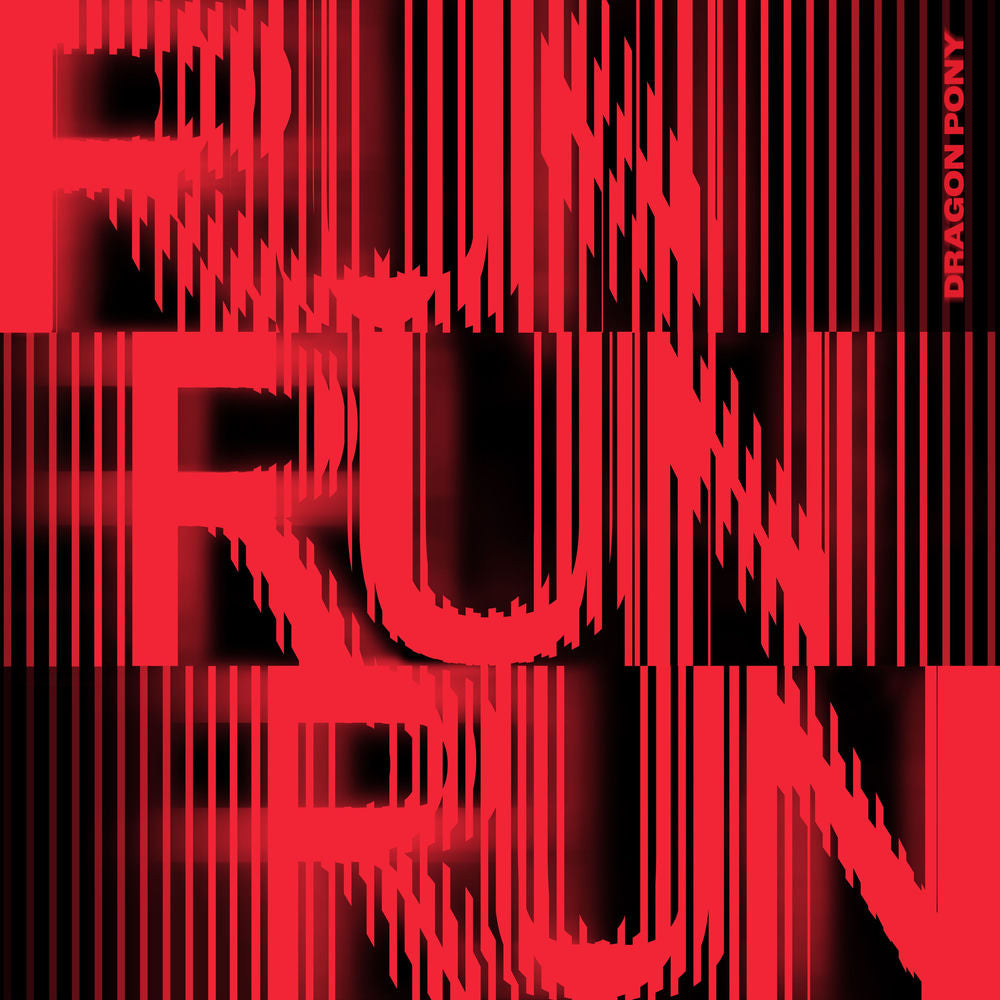 Dragon Pony – RUN RUN RUN