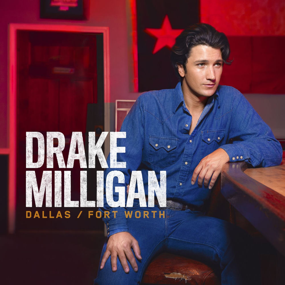 Drake Milligan – Dallas/Fort Worth