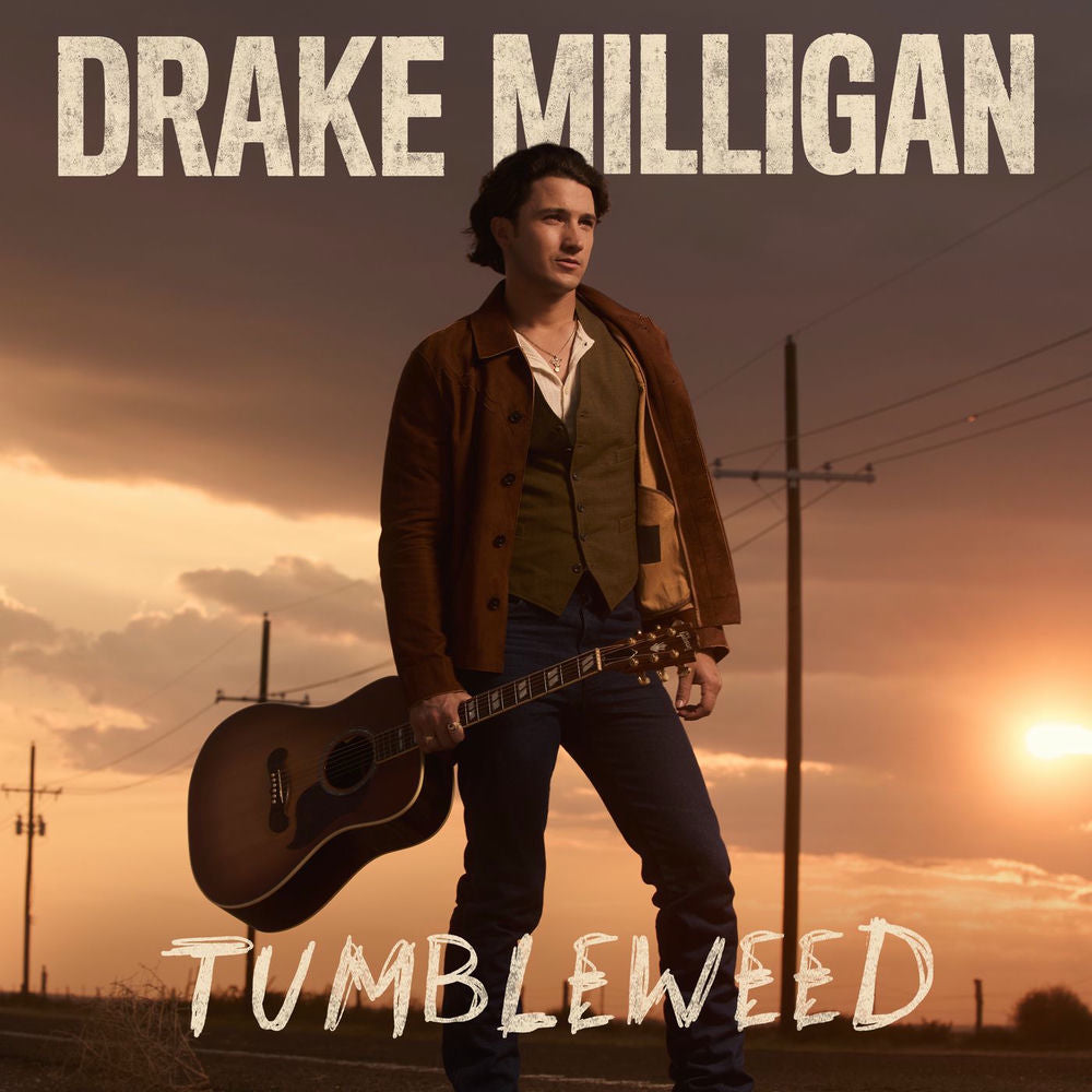 Drake Milligan – Tumbleweed