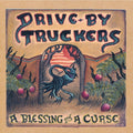 Drive-By Truckers – A Blessing and a Curse