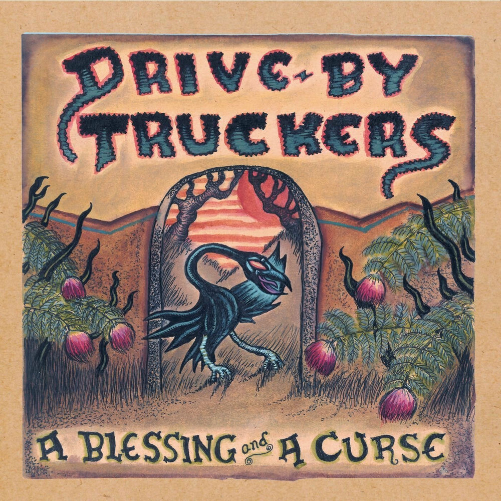 Drive-By Truckers – A Blessing and a Curse