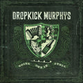 Dropkick Murphys – Going Out In Style
