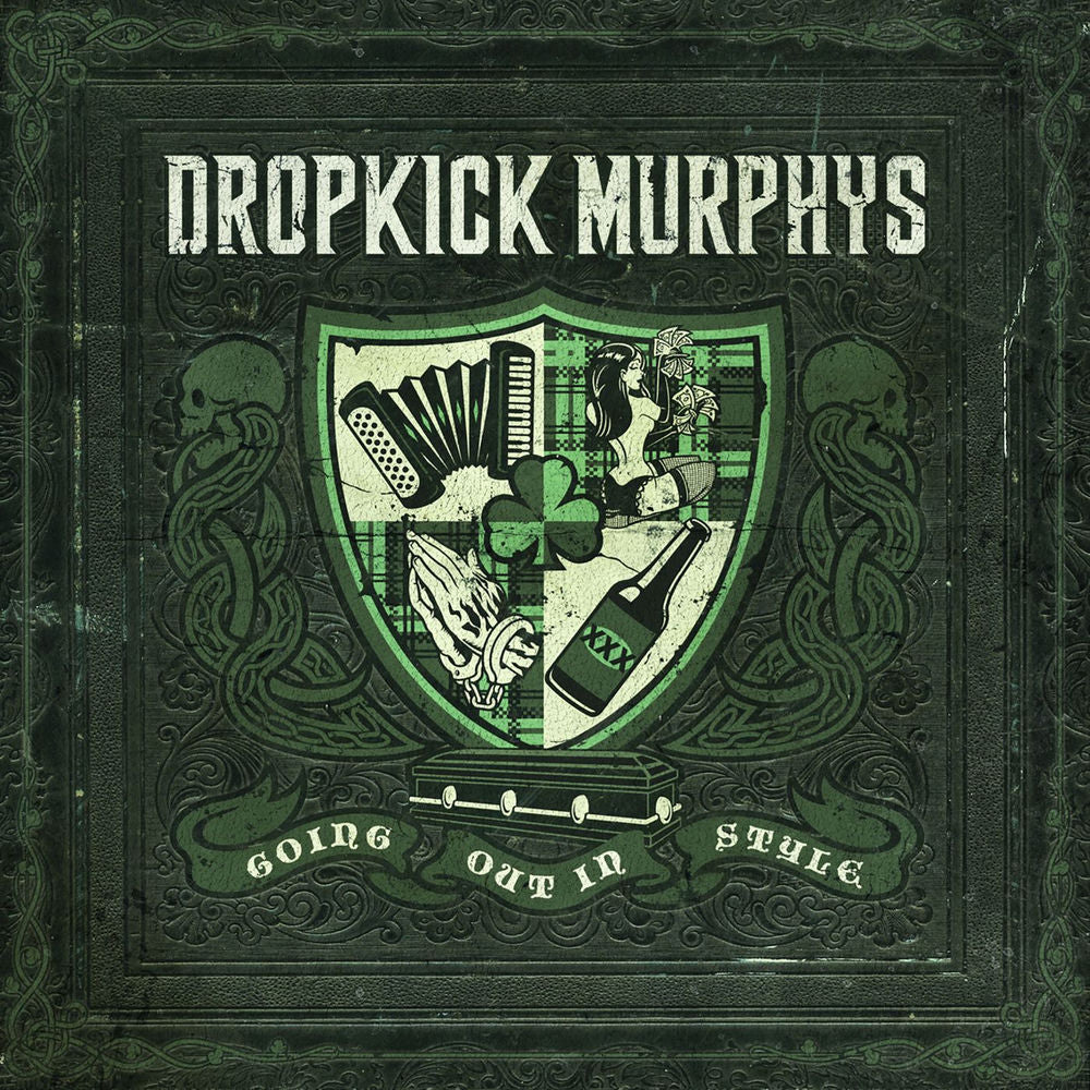 Dropkick Murphys – Going Out In Style