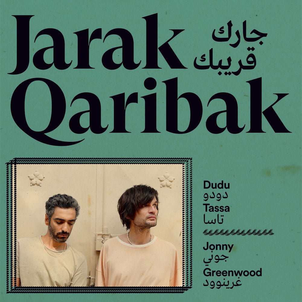 Dudu Tassa – Jarak Qaribak