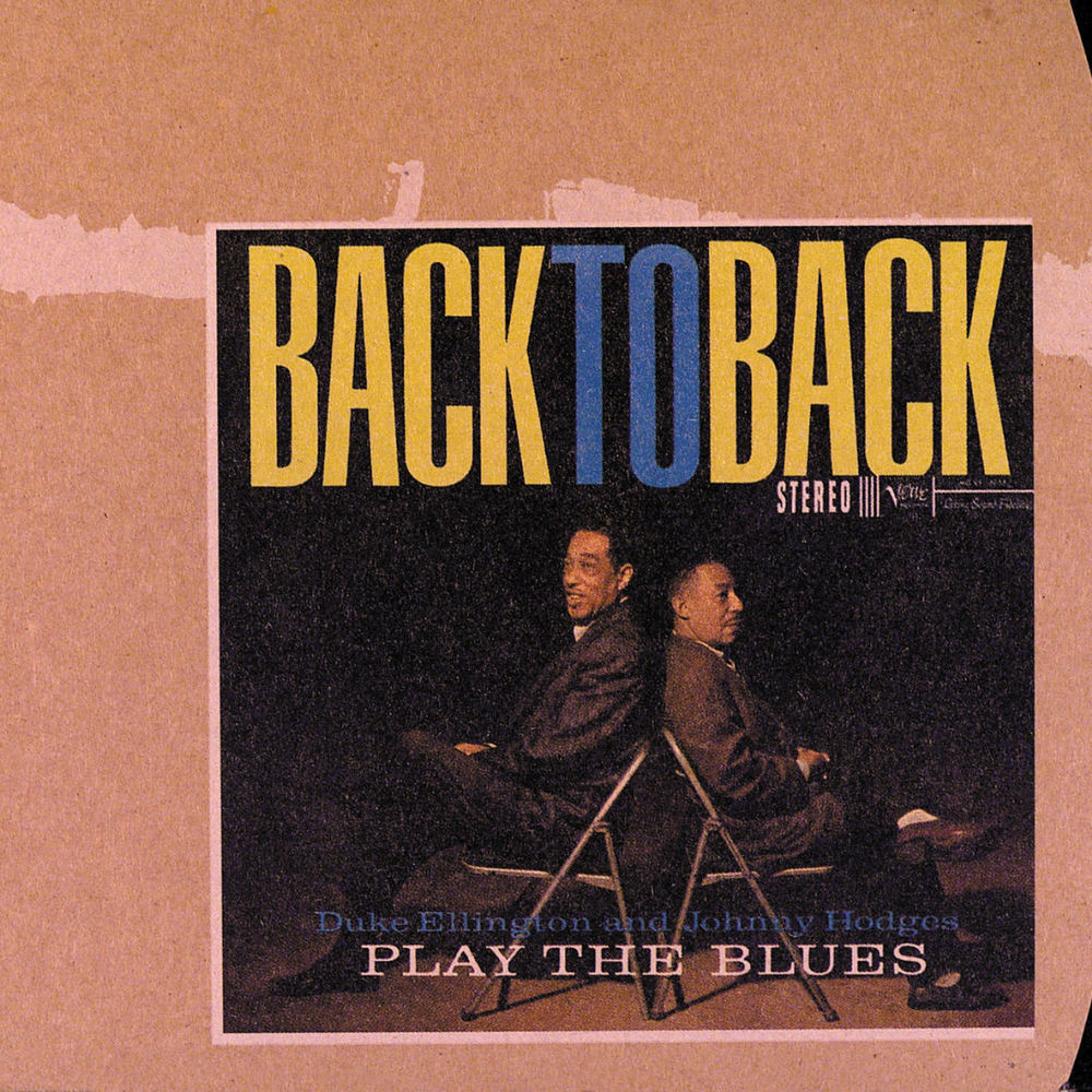 Duke Ellington – Back To Back (Duke Ellington And Johnny Hodges Play The Blues)