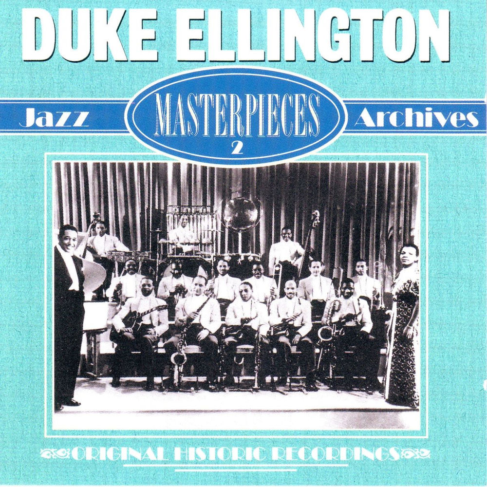 Duke Ellington – Duke Ellington Masterpieces (Historical Recordings Jazz Masterpieces 2)