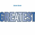 Duran Duran – Greatest